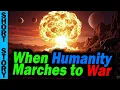 Human Narrated When Humanity Marches to War RE333 Reddit HFY