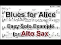 Blues for Alice (Charlie Parker) - Easy Solo Example for Alto Sax