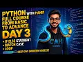 PYTHON PROGRAMMING DAY 03 If else statment Match Case Loop