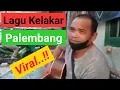 Download Lagu Lagu Kelakar Palembang | Tepontang Panting