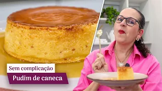 PUDIM DE CANECA SEM FORNO! O MAIS FÁCIL E DELICIOSO QUE EXISTE! - Isamara Amâncio