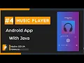 Create Music Player Tutorial - Android Studio Music control