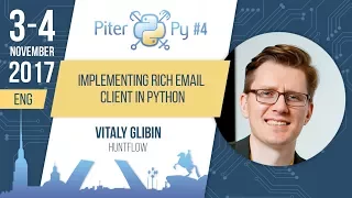 ENG Vitaly Glibin Implementing rich email client in Python
