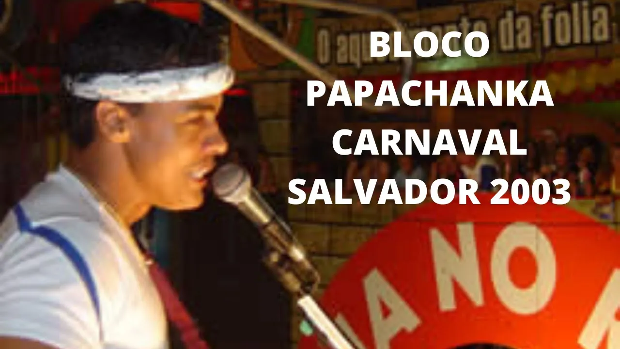 Patchanka Bloco Papatchanka Carnaval De Salvador 2003