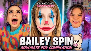 BAILEY SPIN’S FUNNIEST SOULMATE POVs | TikTok Compilation #fyp #soulmate #pov