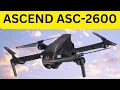 Ascend ASC 2600 Drone Under 70 00 Unboxing