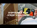 Disposable Camera Street Photography Challenge Kodak FunSaver