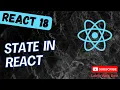 19 Understand the concept of State in React and how it is usefull in Component - React18
