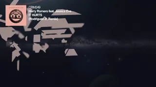 harry romero feat jessica eve it hurts rodriguez jr remix