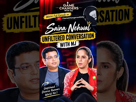 Saina Nehwal Unfiltered: PV Sindhu, Personal Life & Untold Story | Game Changers with MJ || Precap