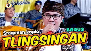 Download TLINGSINGAN VOC BAGUS SRAGENAN KOPLO JARANAN LIVE CAMPURSARI NEW CANDRA PESONA MP3