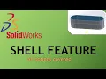 Shell Command in Solidworks