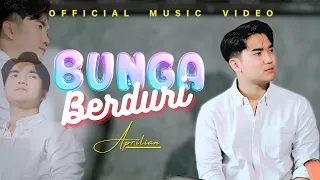 aprilian bunga berduri official music video 