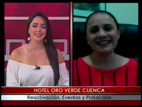Hotel Oro Verde Cuenca reactivación, eventos y protocolos