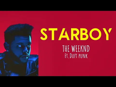 Download MP3 Starboy - The Weeknd ft. Daft Punk ( Lirik Terjemahan)