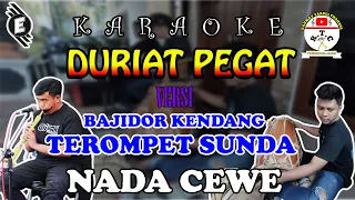 duriat pegat karaoke versi bajidor mencug terompet sunda kendang rampak nada cewe