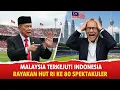 Download Lagu MALAYSIA TERKEJUT‼️INDONESIA RAYAKAN HUT RI KE 80 DENGAN SANGAT SPEKTAKULER