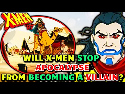 Download MP3 Will X-Men Stop Apocalypse From Becoming A Villain? - Is Age Of Apocalypse Even In Play? - X-Men 97