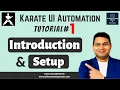 Karate UI Automation Tutorial - Introduction to Karate Tool Setup