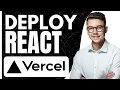 How to Deploy React App on Vercel 2024
