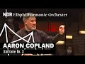 Copland Symphony No 3 Alan Gilbert NDR Elbphilharmonie Orchestra