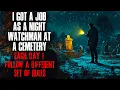 I got a job as a Night Watchman at a Cemetery Each day I follow a different set of RULES