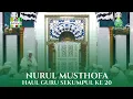 Download Lagu NURUL MUSTHOFA (TANPA HADROH) - HAUL  ABAH GURU SEKUMPUL KE 20 | MUSHOLLA AR RAUDHAH