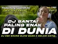 Download Lagu DJ SANTAI PALING ENAK DI DUNIA | DJ CEK SOUND SLOW FULL BASS BIKIN NYAMAN PART2 (MHLS PRO)