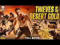 Download Lagu THIEVES OF THE DESERT GOLD Full Hollywood Action Movie | English Movie | Aaron, Monica | Free Movies