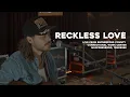 Download Lagu Reckless Love (Live from Rutherford County Correctional Center) - Cory Asbury