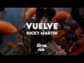 Ricky Martin - Vuelve (Letra/Lyrics)