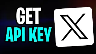 How to Get X Twitter API Key in 2026 Step by Step