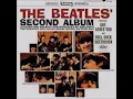 Lagu The Beatles` Second Album  Stereo Mix  Full Album