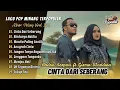 Download Lagu CINTA DARI SEBERANG - Andra Respati | RINDUNYA HATIKU | ANUGRAH CINTA | LAGU POP MELAYU TERPOPULER