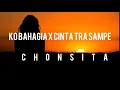 ko bahagia X cinta tra sampe cover chonsita (oficial vidio lirik)
