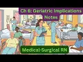 How to Understand Geriatric Implication Ch 6 RN Med Surgical