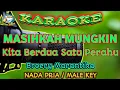 Download Lagu MASIHKAH MUNGKIN KITA BERDUA SATU PERAHU || KARAOKE || NADA PRIA || Broery Marantika