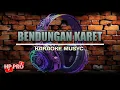 Lagu BENDUNGAN KARET//KARAOKE MUSYC//🎤🎶