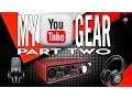YouTube Equipment for Professional Quality s - Part 2