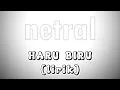 Download Lagu Haru Biru - Netral ( Lirik )