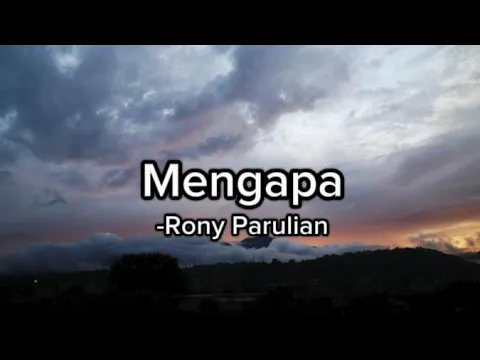 Download Mengapa - Rony Parulian | Lirik Lagu MP3