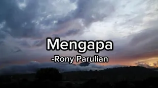 Download Mengapa - Rony Parulian | Lirik Lagu MP3