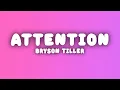Download Lagu Bryson Tiller - Attention (Lyrics)