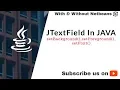 Lect 1 9 - JTextField additional properties setBackground foreground and font of JTextField