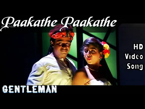 Download MP3 Pakkathe Pakkathe | Gentleman HD Video Song + HD Audio | Arjun,Subhashri | A.R.Rahman