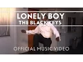Download Lagu The Black Keys - Lonely Boy [Official Music Video]