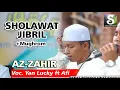 Download Lagu [NEW] Sholawat Jibril - Az-Zahir (Bonus Mughrom)