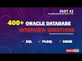 Oracle Database Interview Questions - PART 43 SQL Interview Questions PLSQL Interview Questions