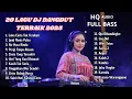Download Lagu 20 DJ DANGDUT PILIHAN MENEMANI MALAM KAMIS