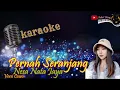 Download Lagu PERNAH SERANJANG KARAOKE - NESA NATA JAYA (VERSI COWO)
